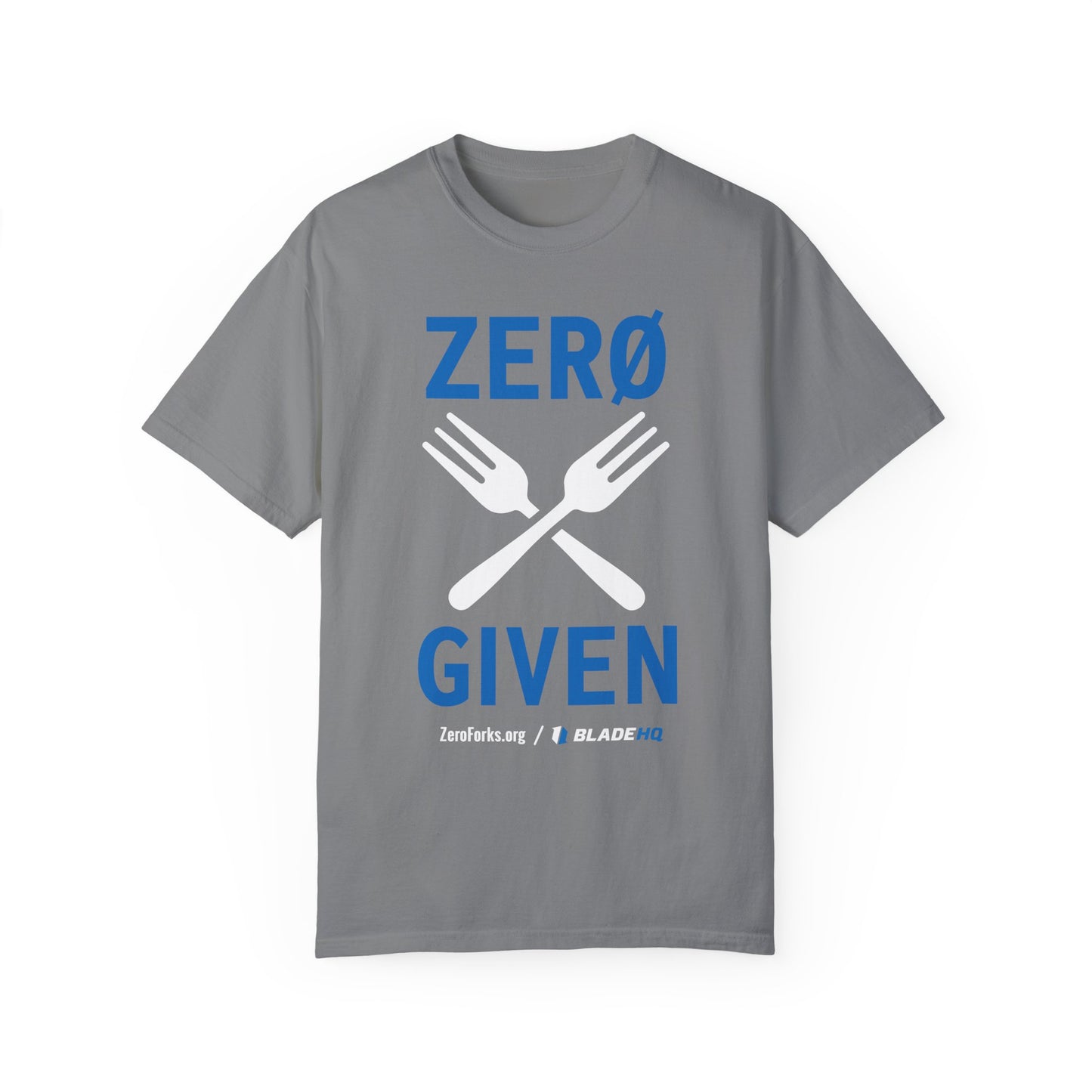 Zero Forks Given T-Shirt